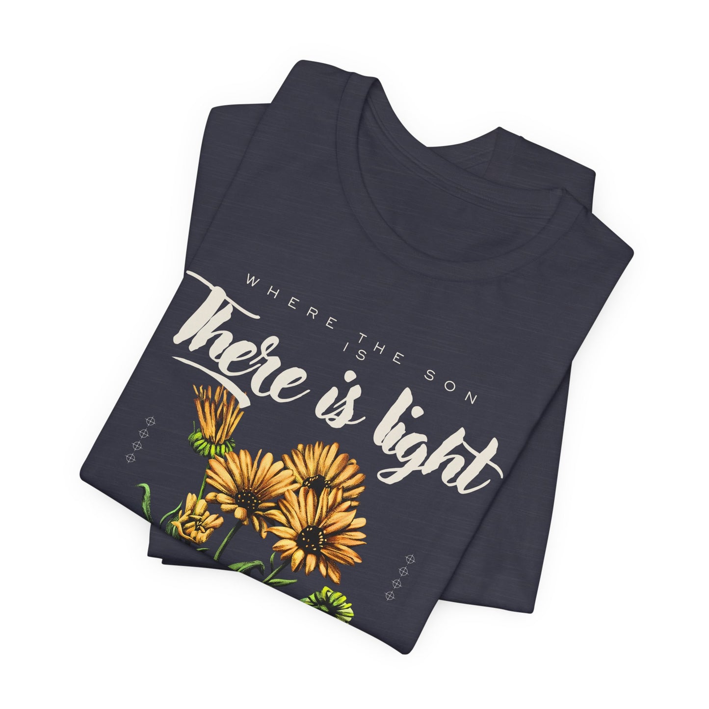 There Is Light Sunflower woman christian tee