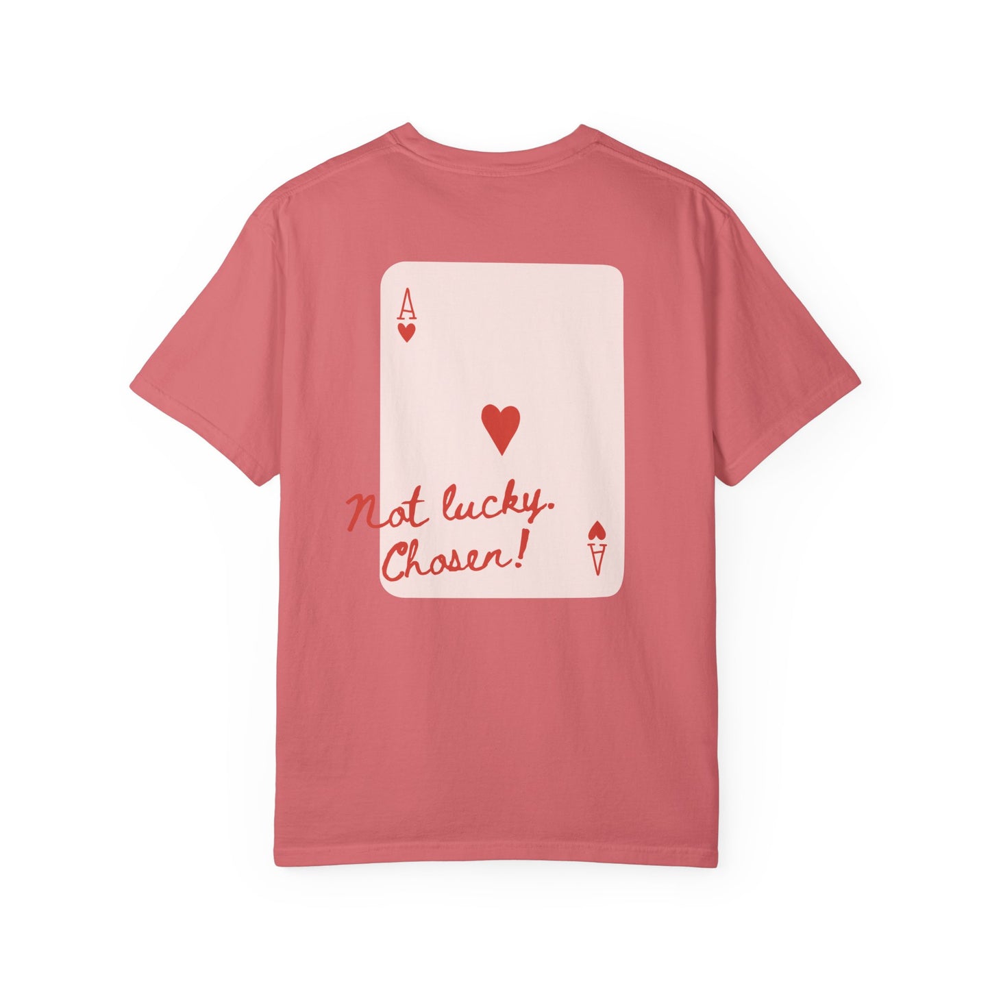 Not Lucky Chosen Christian Tee Woman gift