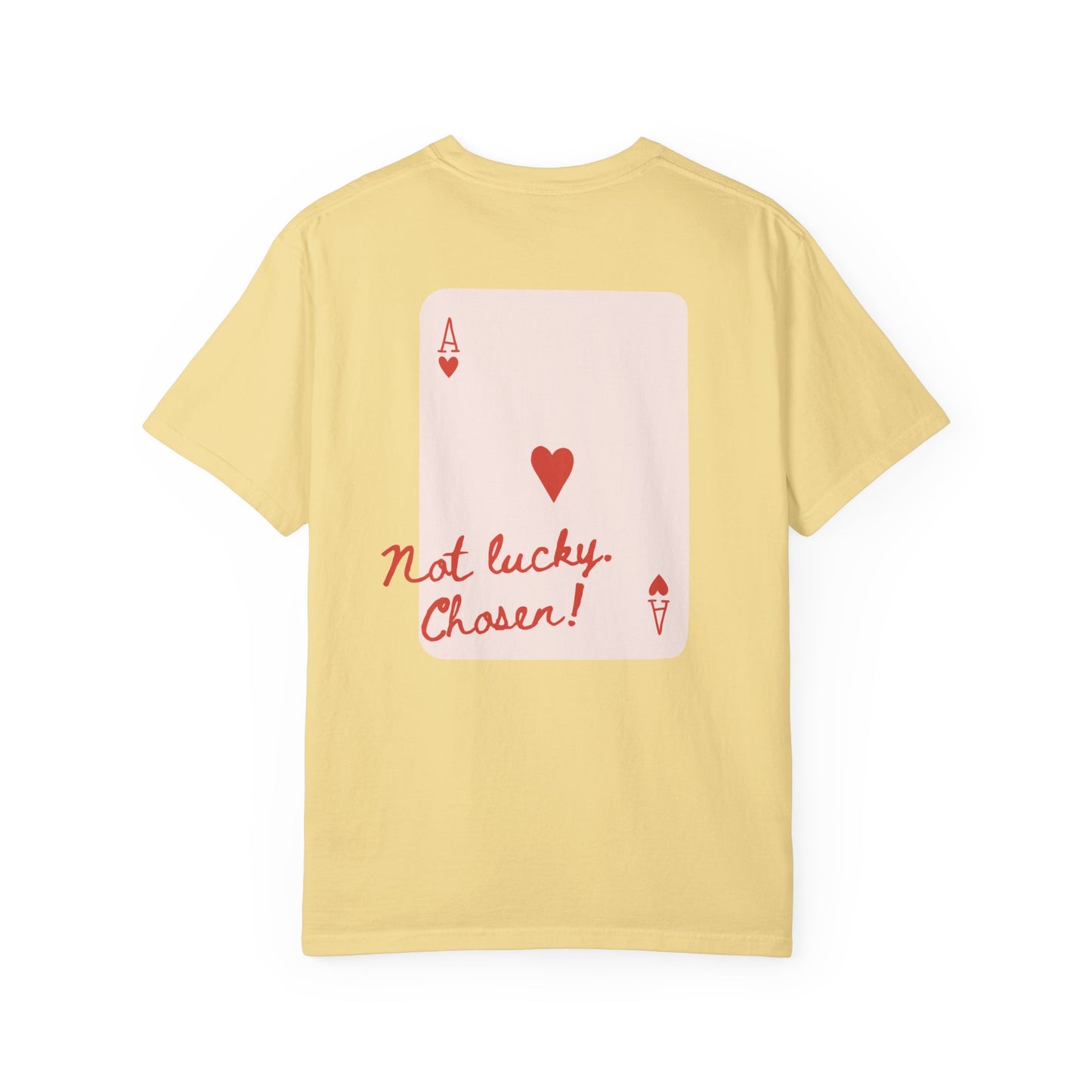 Not Lucky Chosen Christian Tee Woman gift