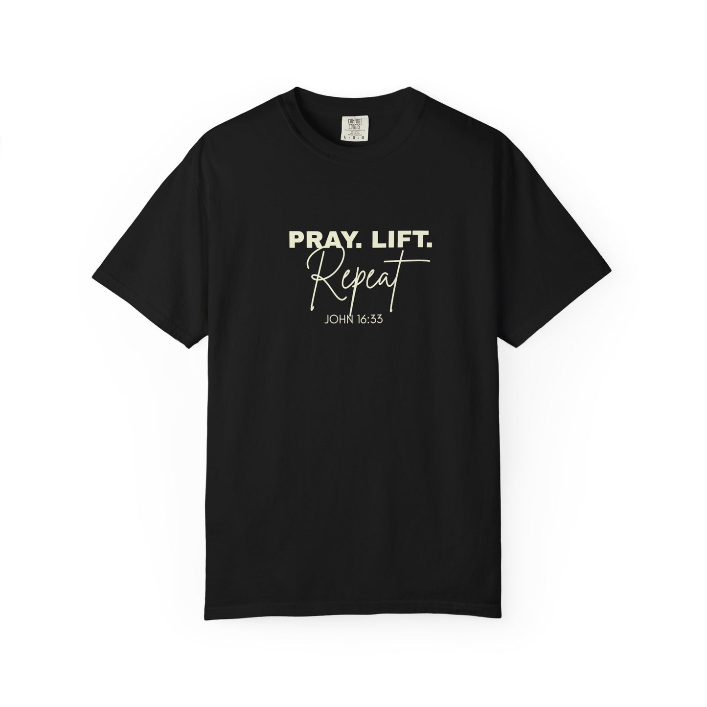 Pray. Lift. Repeat. T-Shirt | Woman Christian Workout Faith Tee, John 16:33