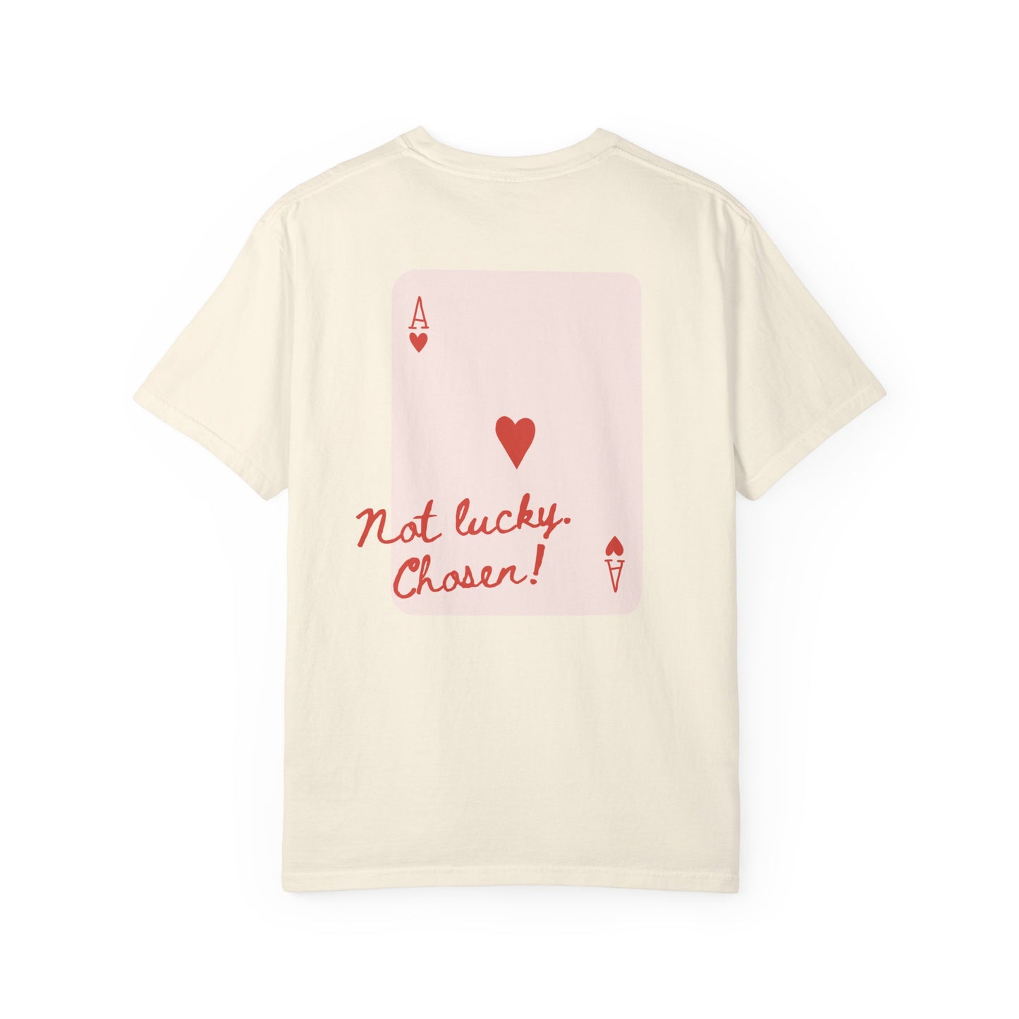 Not Lucky Chosen Christian Tee Woman gift