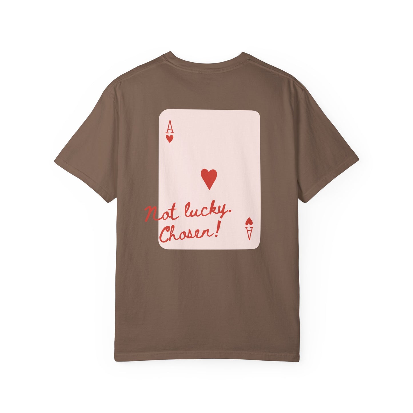 Not Lucky Chosen Christian Tee Woman gift