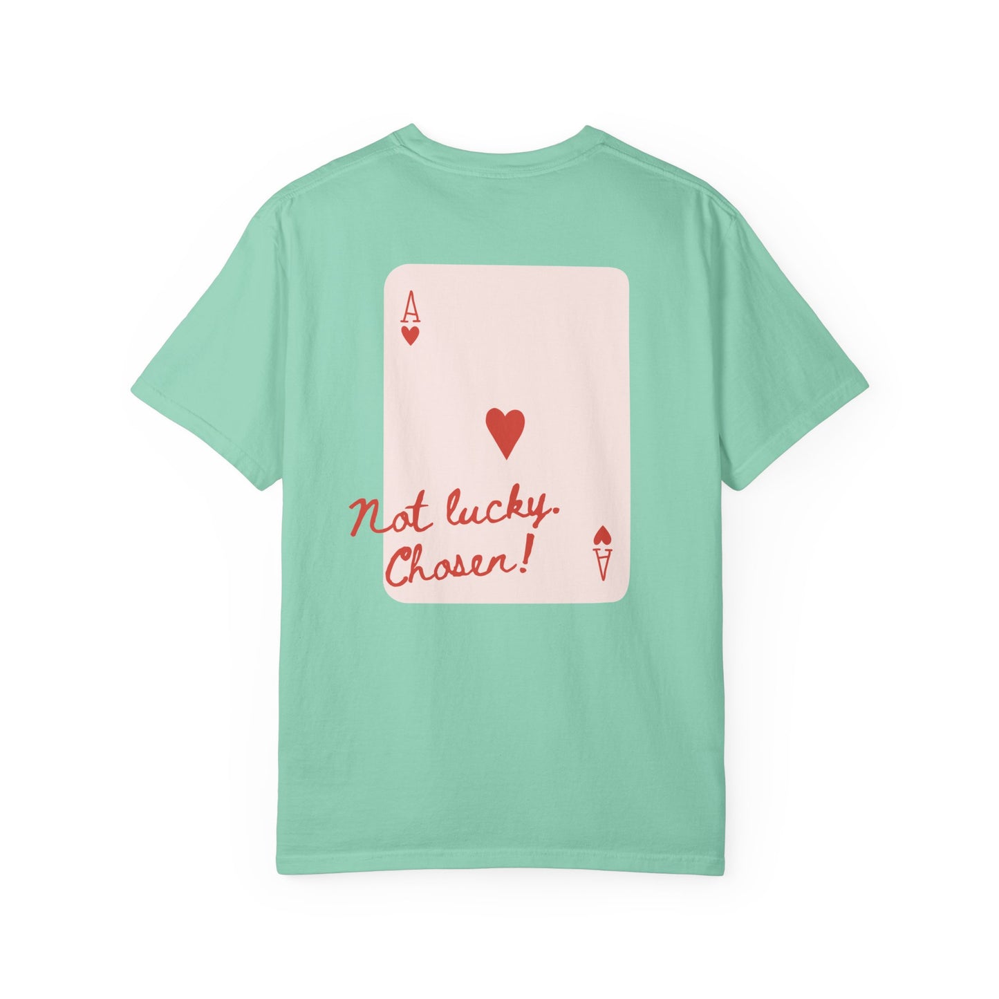 Not Lucky Chosen Christian Tee Woman gift