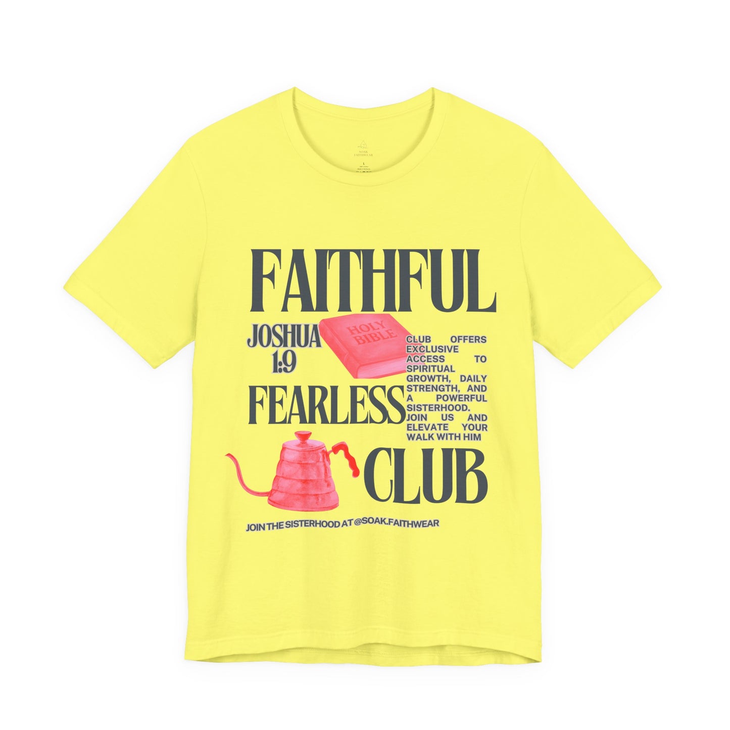 Faithful Fearless Club T-Shirt | Joshua 10
