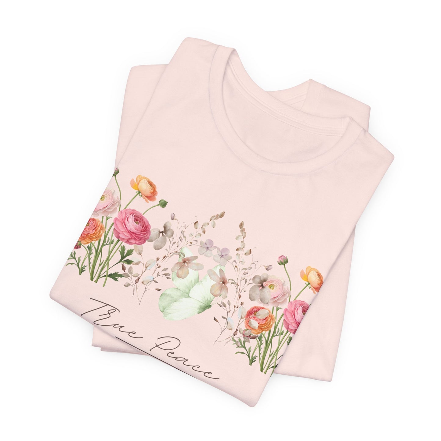 True Peace Only in Jesus Shirt, Christian Floral T Shirt for Women