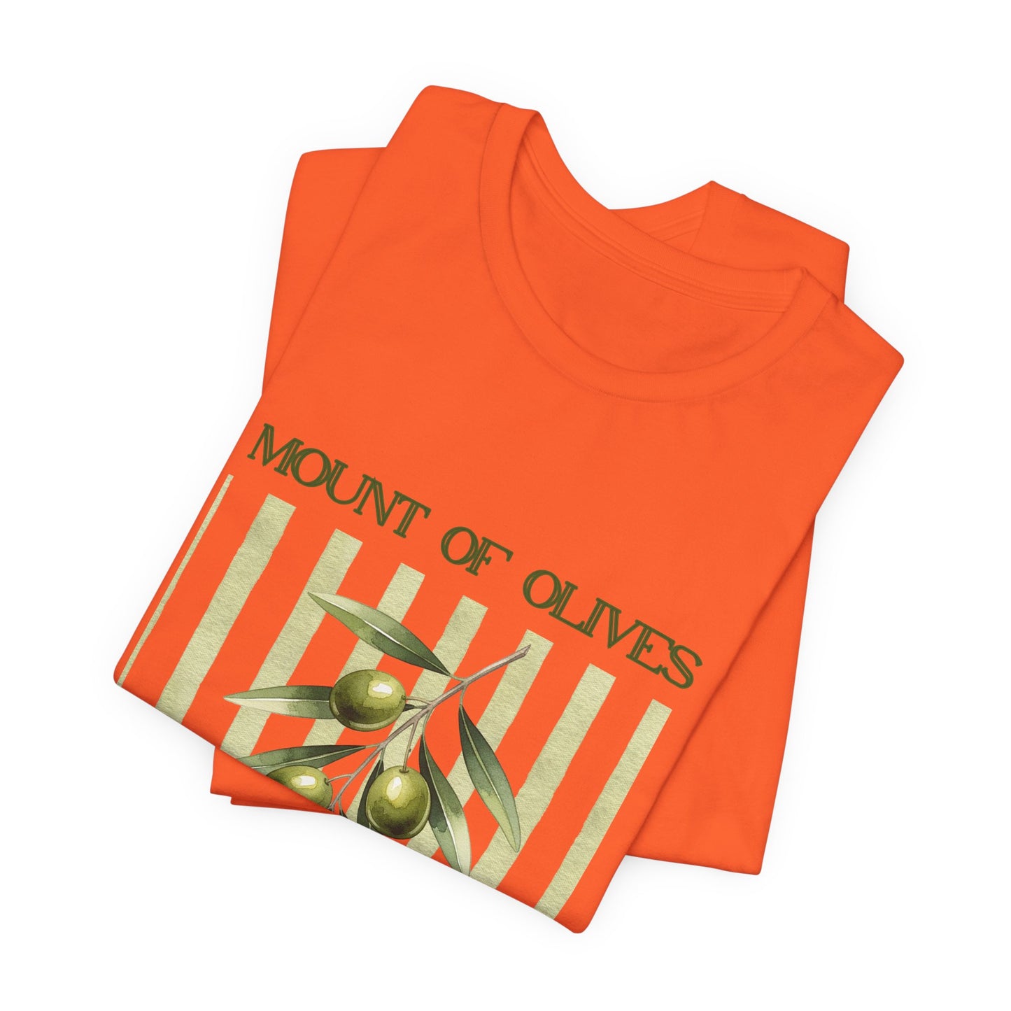Mount of Olives olive branch T-Shirt | Psalm 52:8 Bible verse