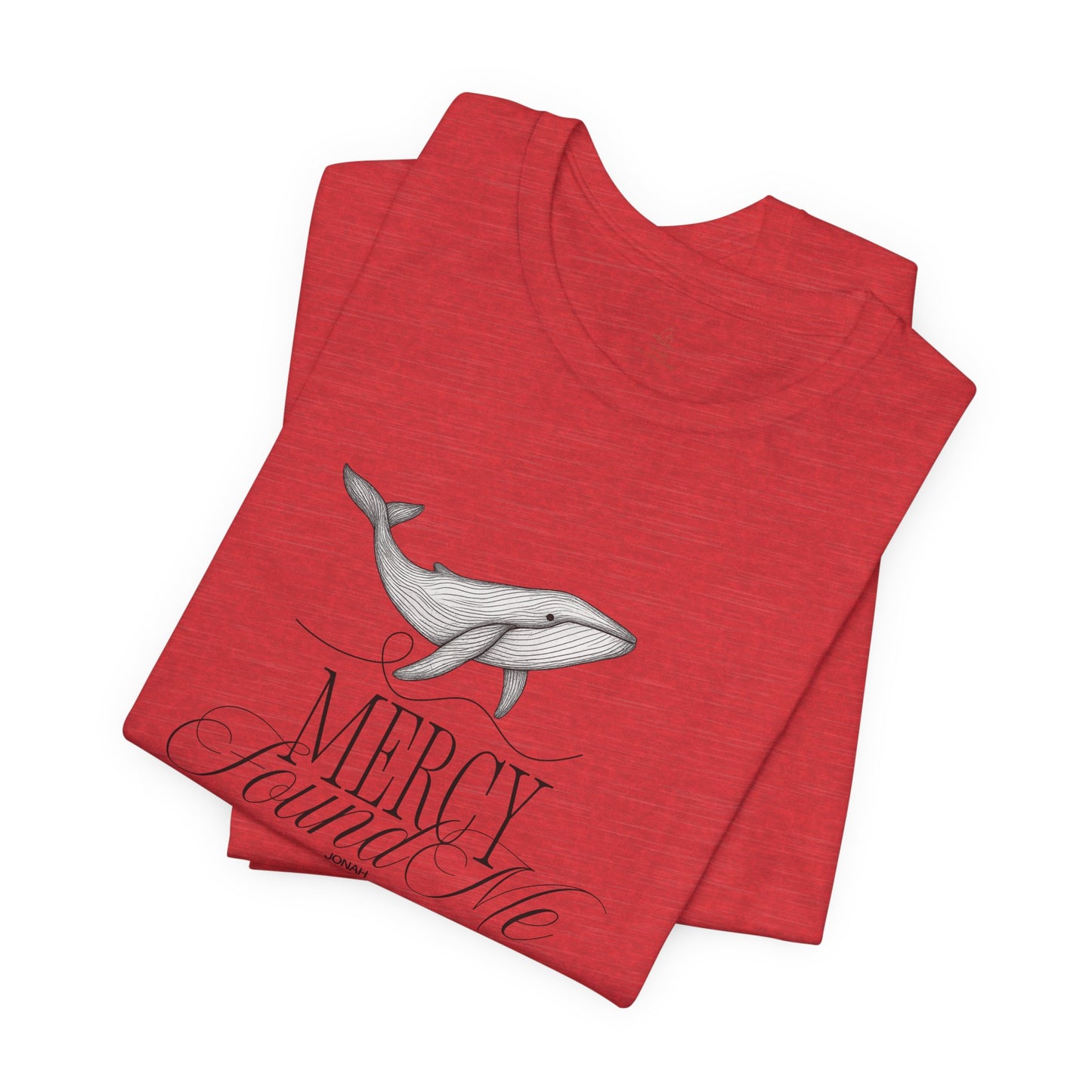 Mercy Found Me Shirt | Jonah 3:1
