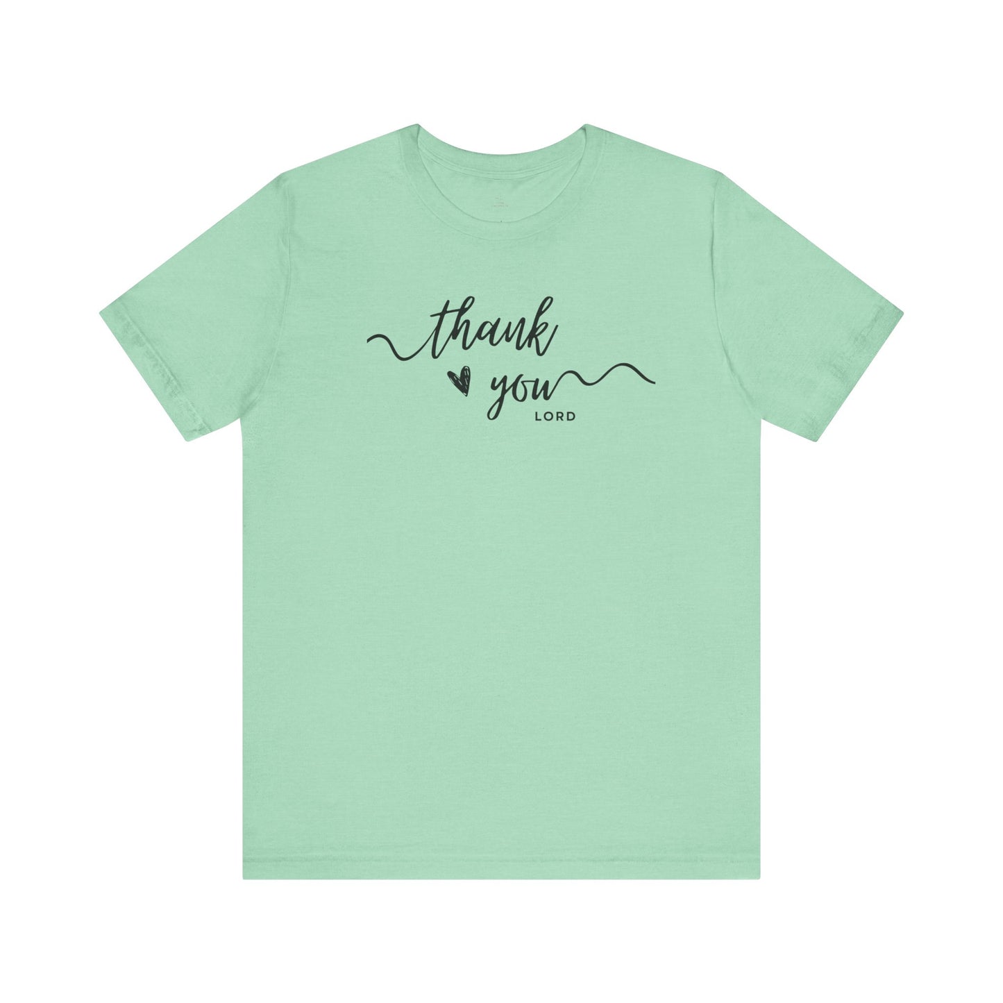 Thank You Lord script heart Woman T-Shirt Faith Christian