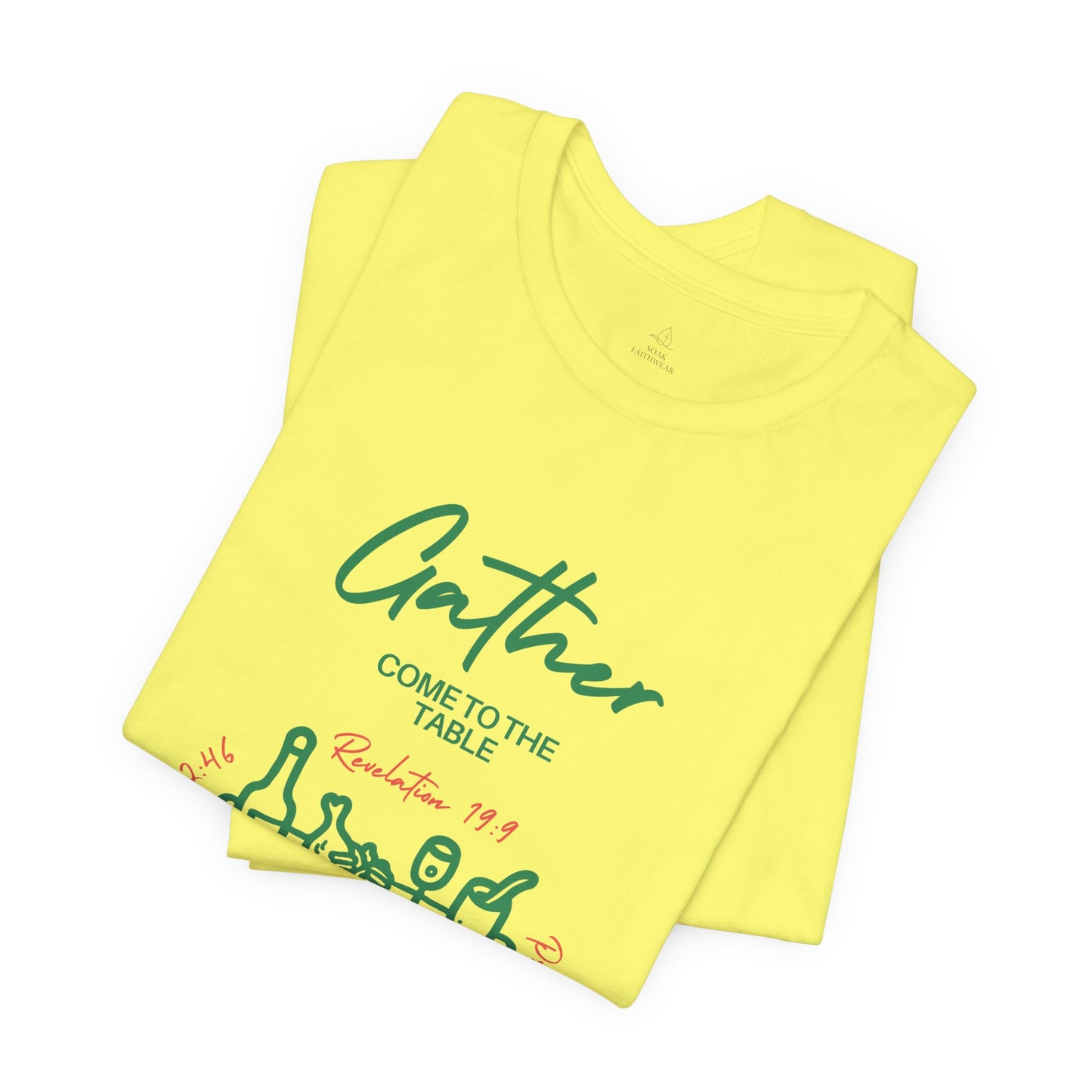 Gather Come to the Table Faith Tee |