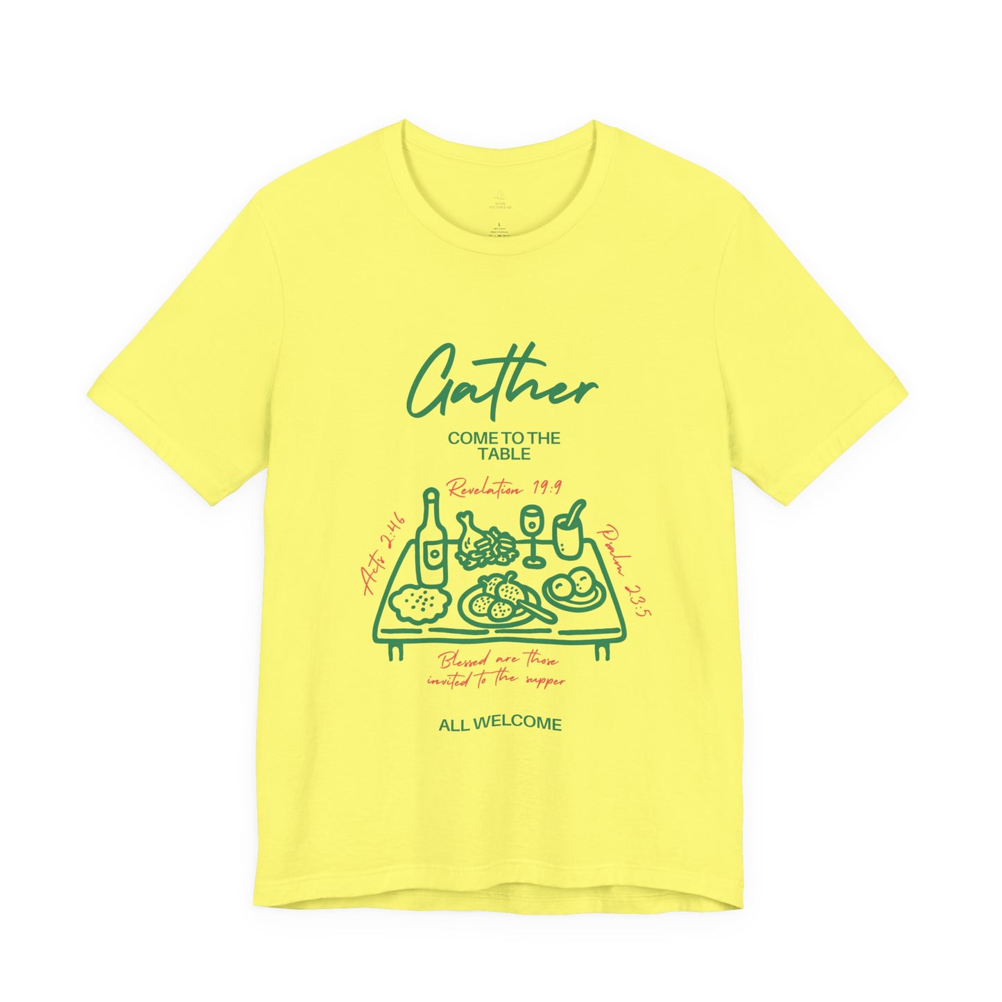 Gather Come to the Table Faith Tee |