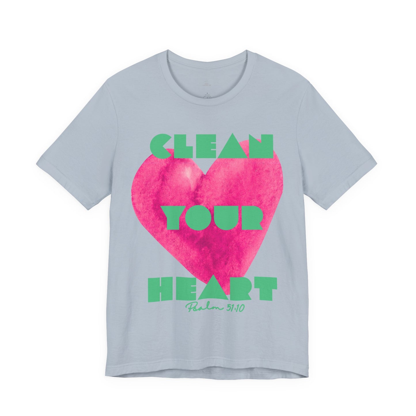 Clean Your Heart Woman tee Psalm 51:10 Christian Shirt