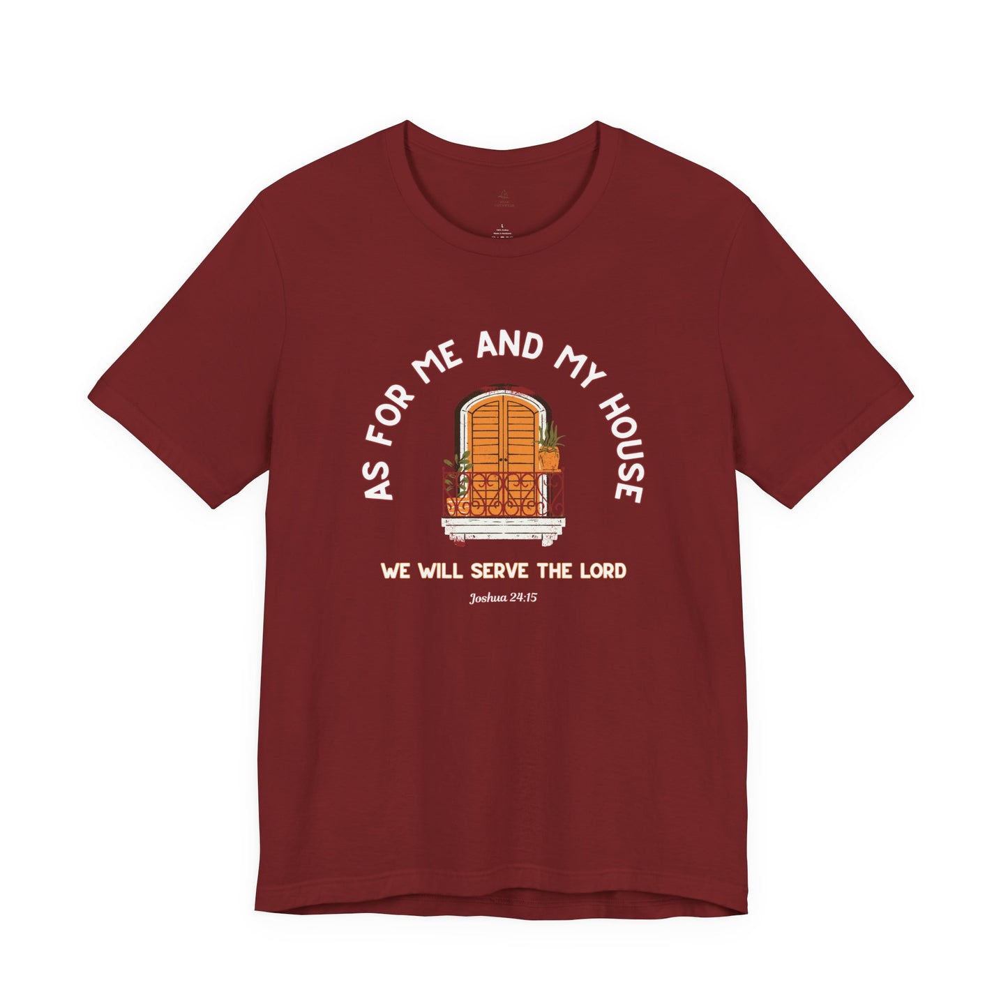 As For Me And My House T-Shirt Joshua 24:15 Christian Faith Tee