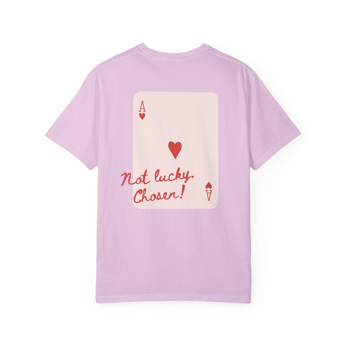 Not Lucky Chosen Christian Tee Woman gift