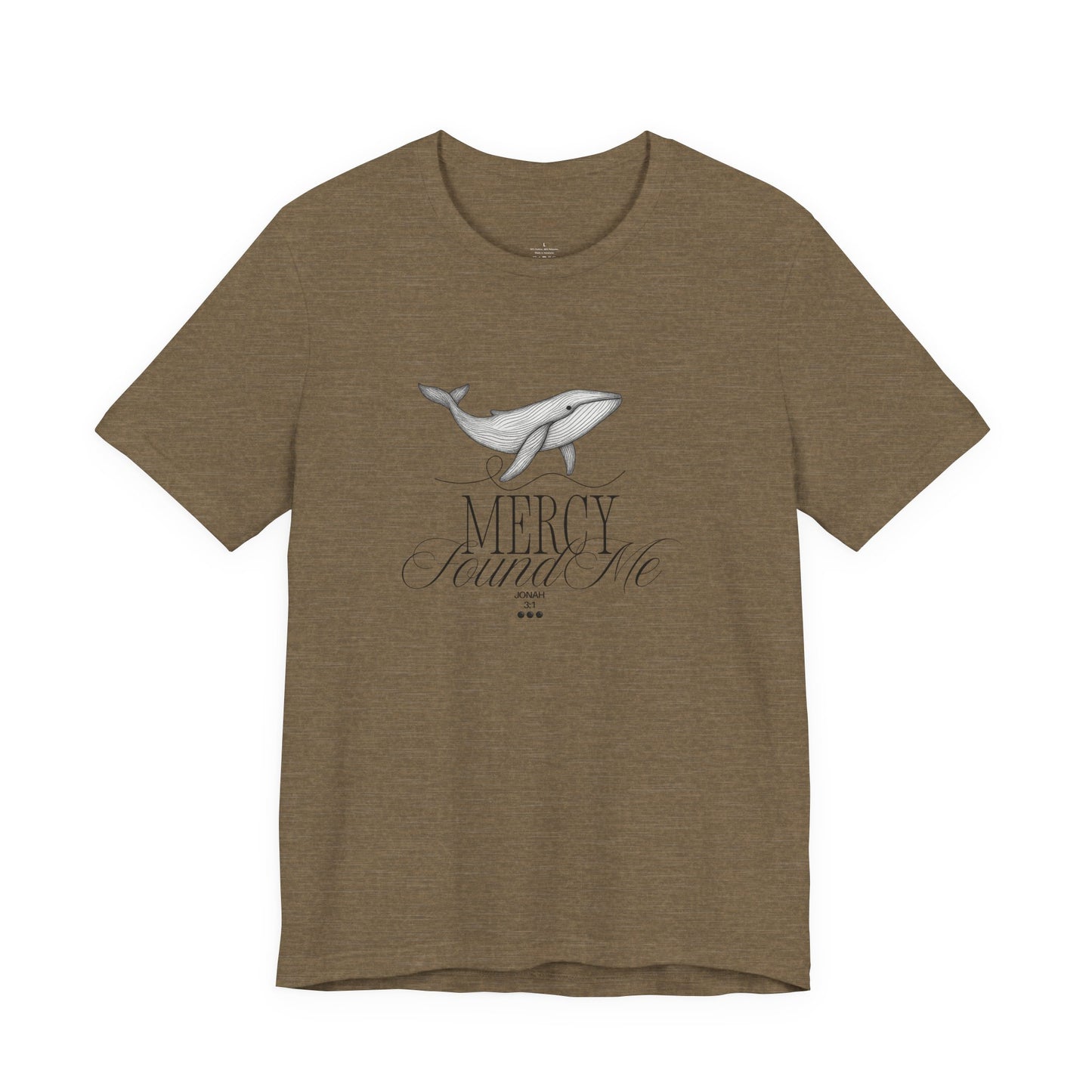 Mercy Found Me Shirt | Jonah 3:1