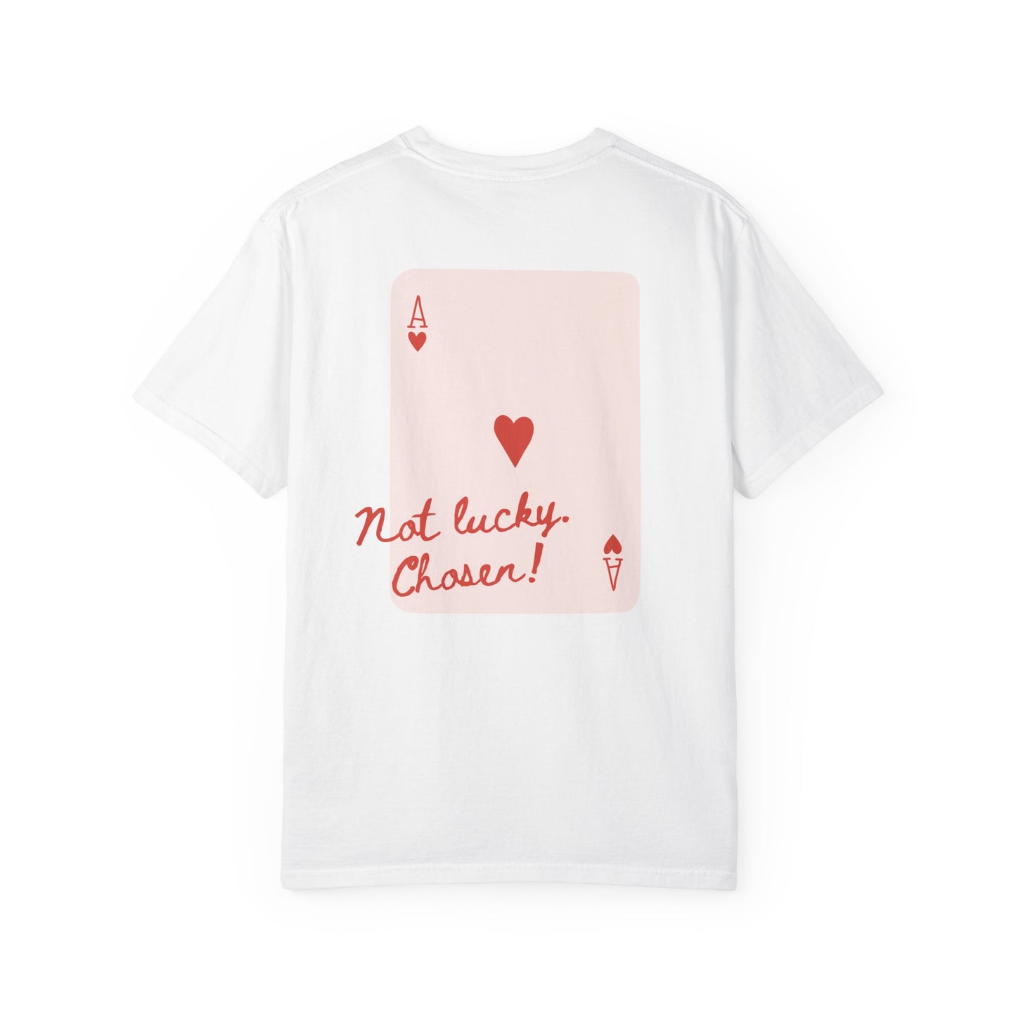 Not Lucky Chosen Christian Tee Woman gift