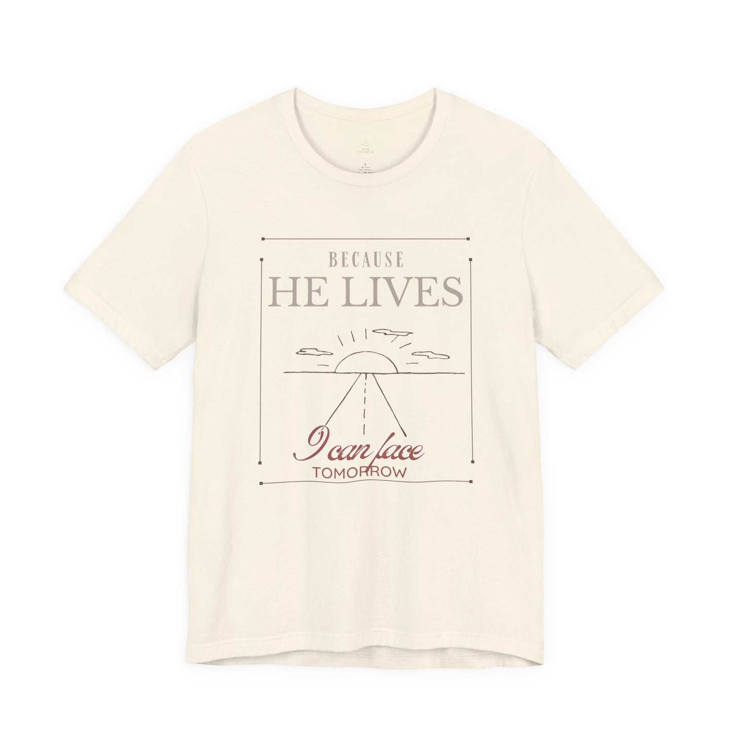 Chirstian Tee - Female adult - Because He lives.