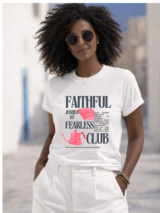 Faithful Fearless Club T-Shirt | Joshua 10