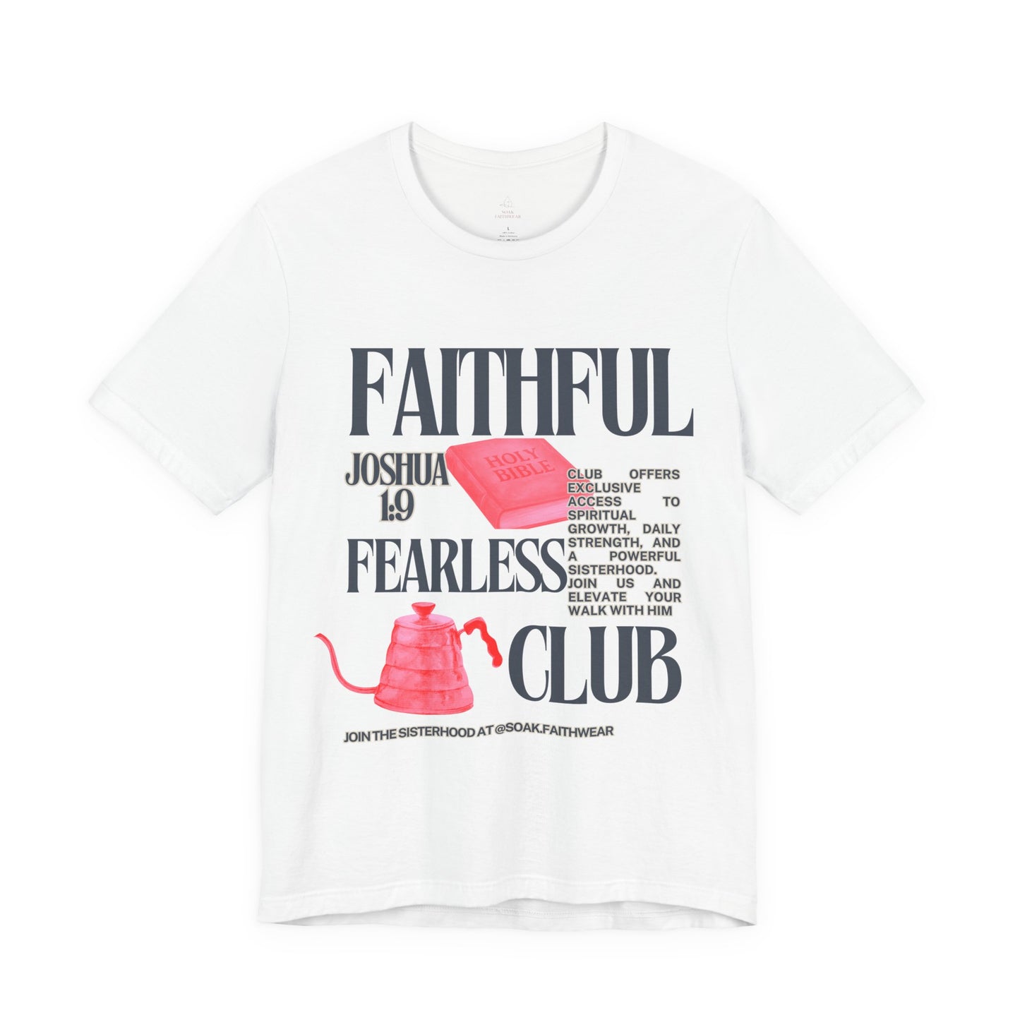 Faithful Fearless Club T-Shirt | Joshua 10