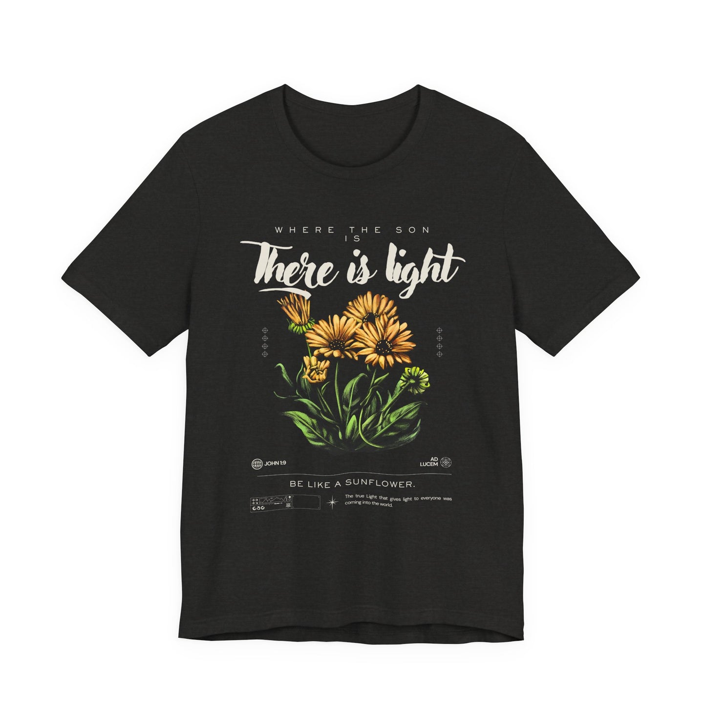 There Is Light Sunflower woman christian tee