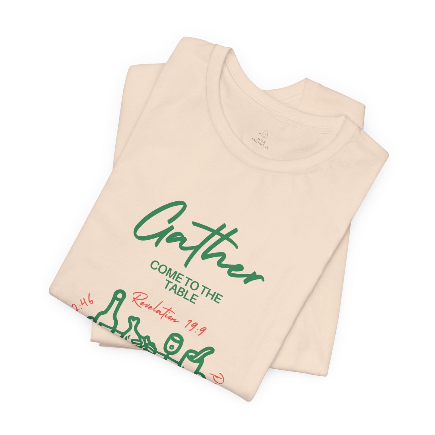 Gather Come to the Table Faith Tee |