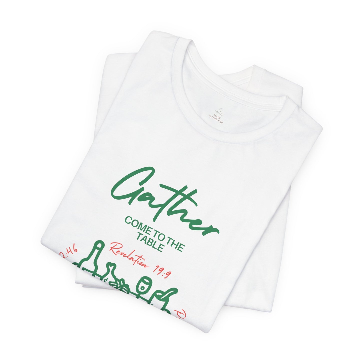 Gather Come to the Table Faith Tee |