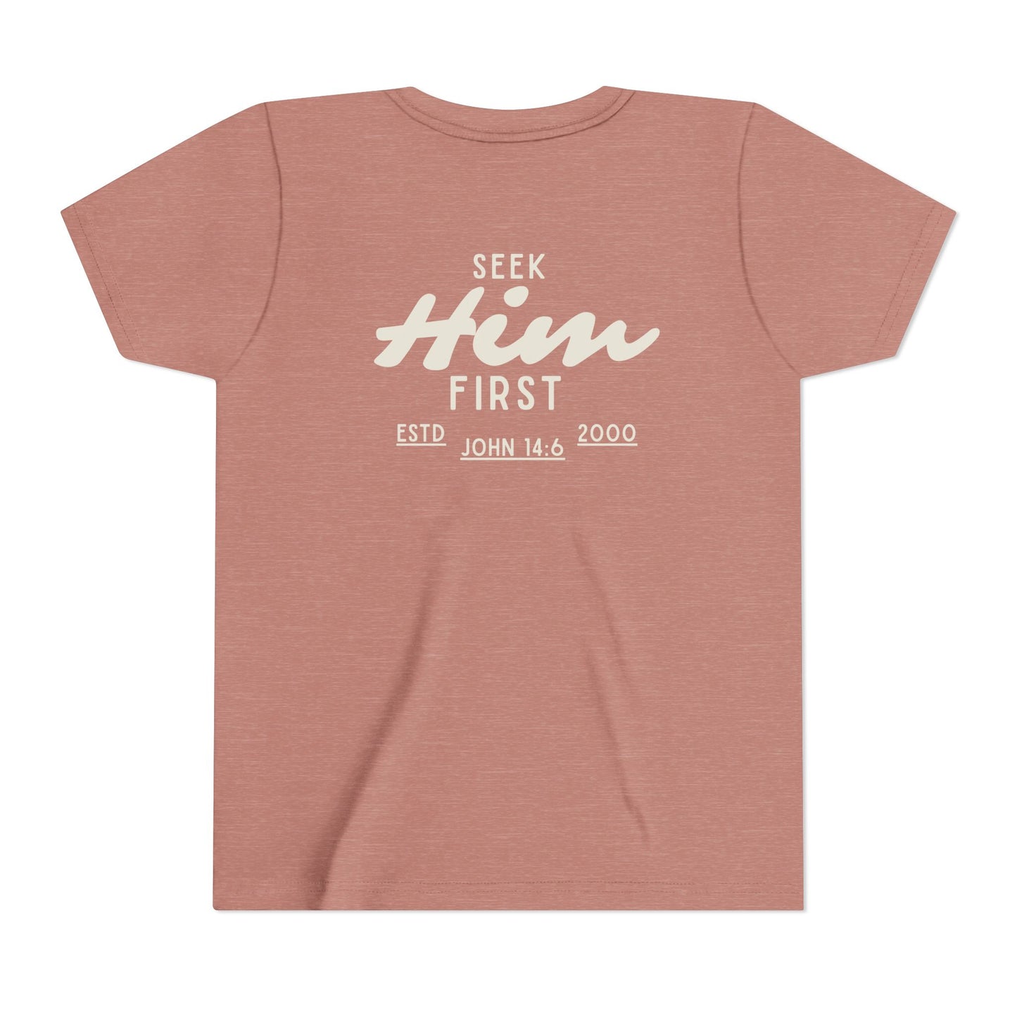 Seek Him First Youth Tee | Christian Scripture John 14:6