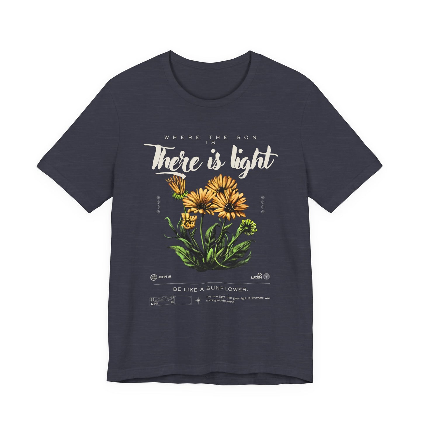 There Is Light Sunflower woman christian tee