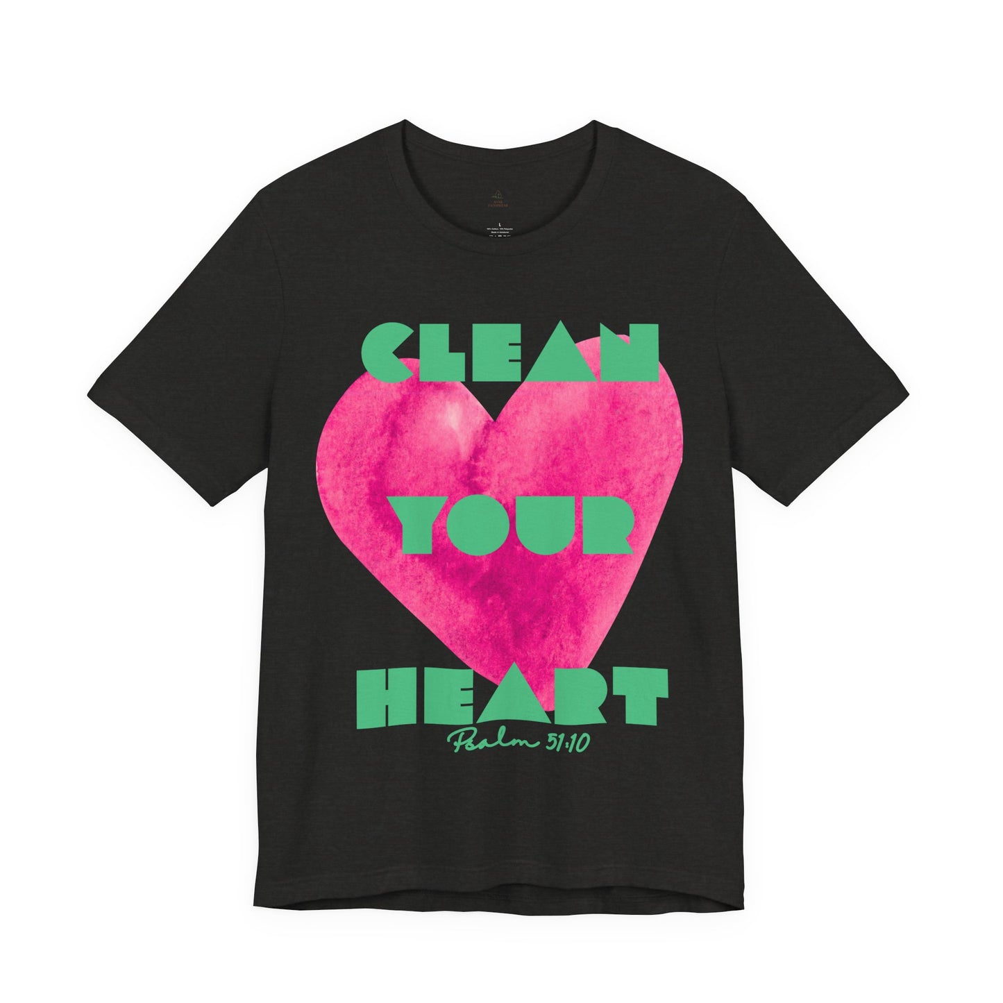 Clean Your Heart Woman tee Psalm 51:10 Christian Shirt