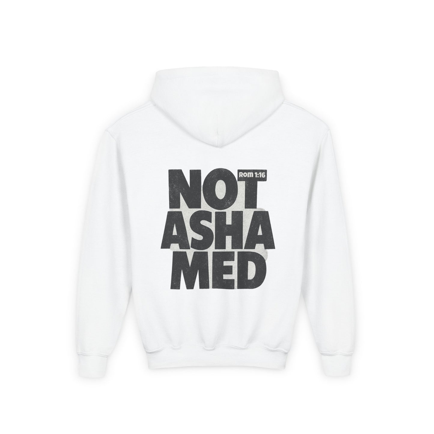 Not Ashamed hoodie  Bold Typography Back Print 6 TO 14