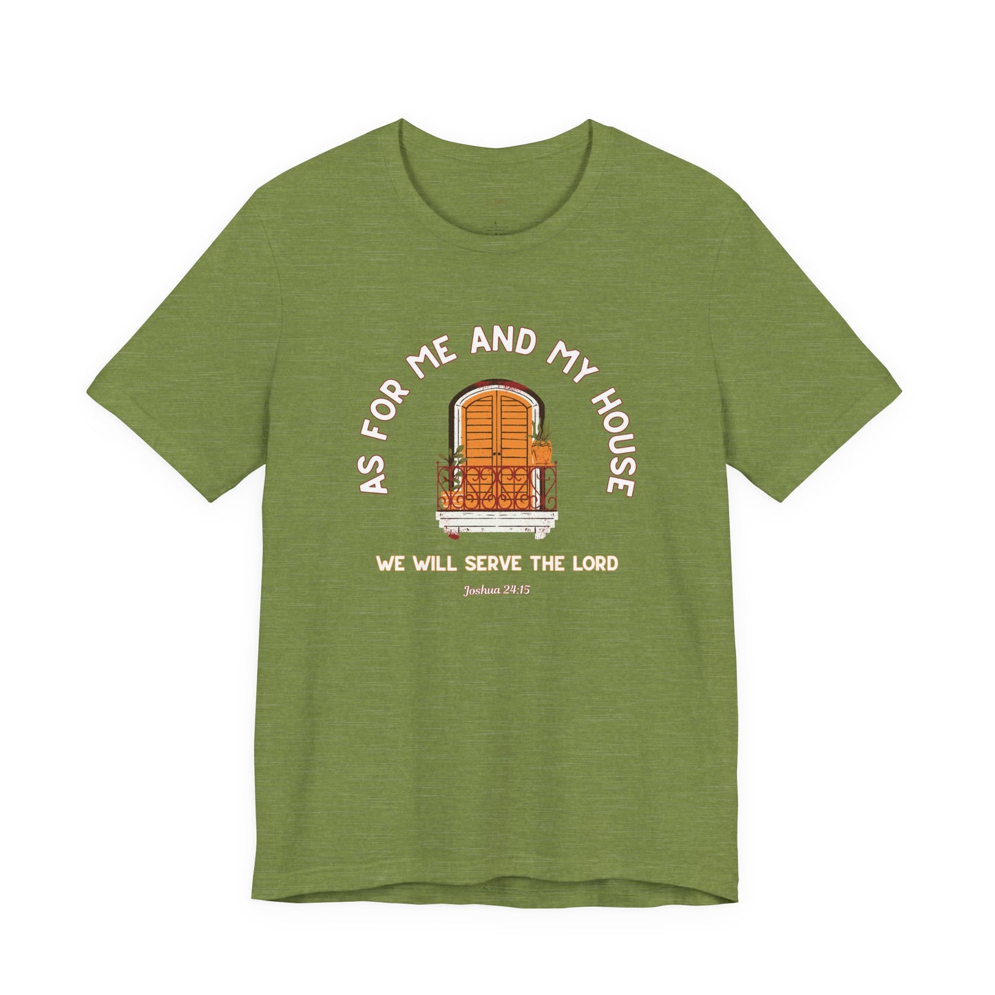 As For Me And My House T-Shirt Joshua 24:15 Christian Faith Tee