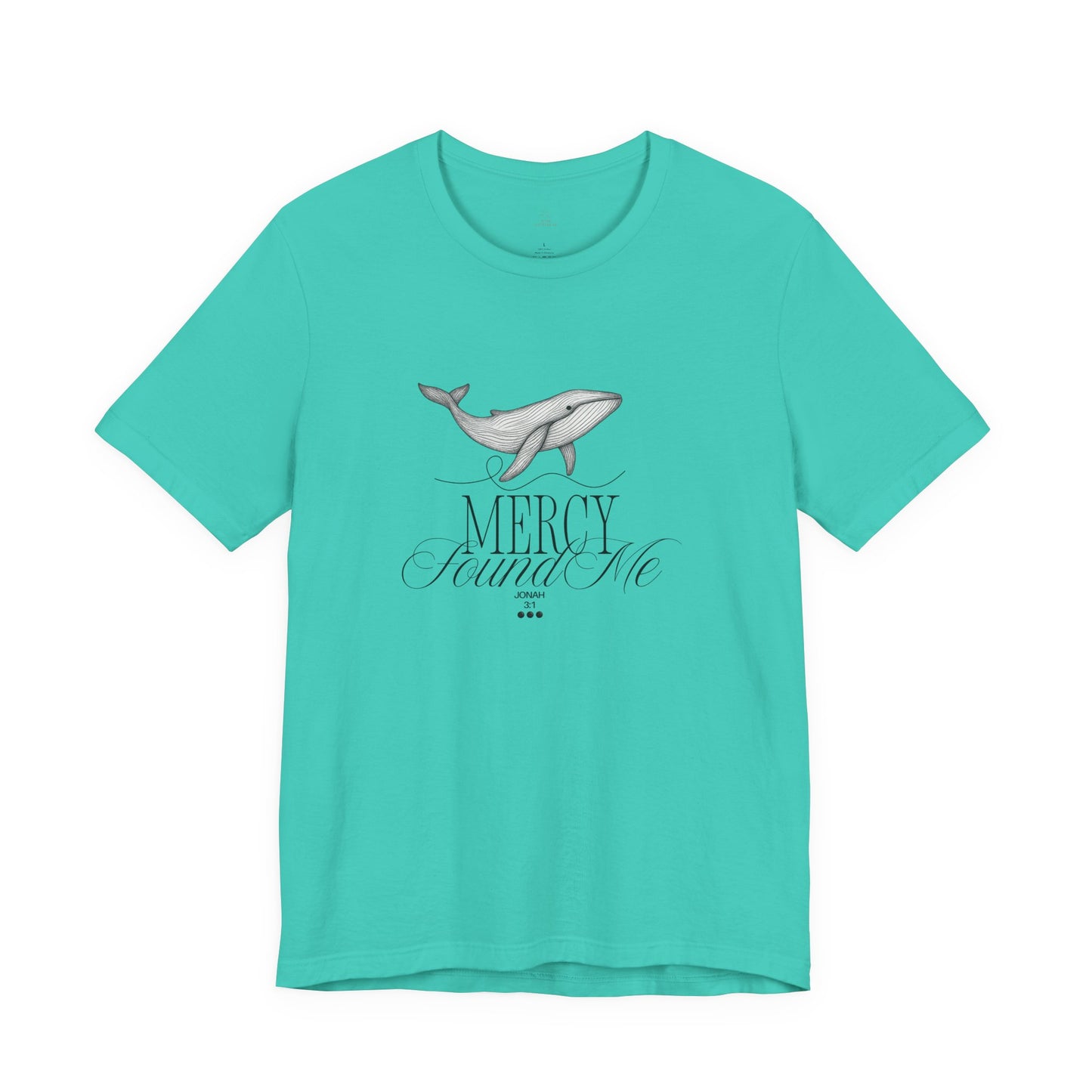 Mercy Found Me Shirt | Jonah 3:1