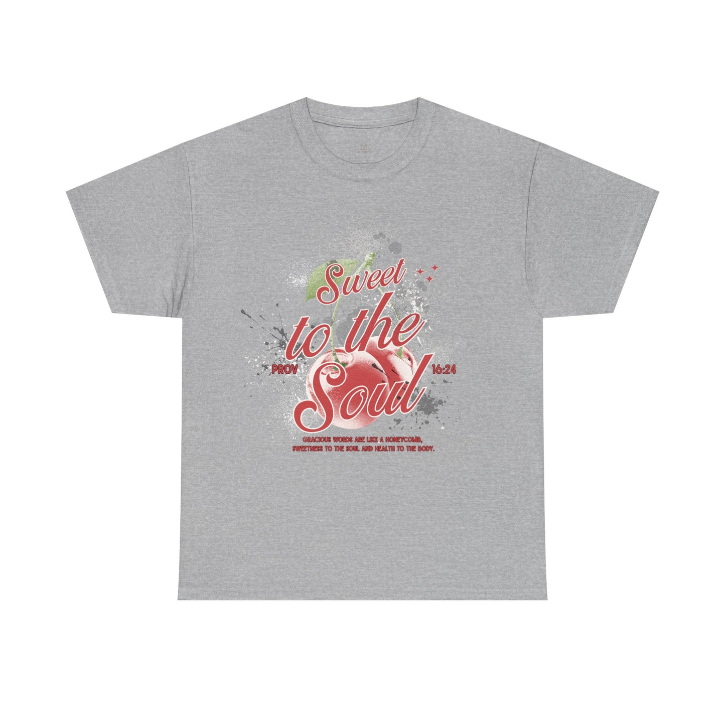 Sweet to the Soul Shirt  Proverbs 16:24  Christian Tee