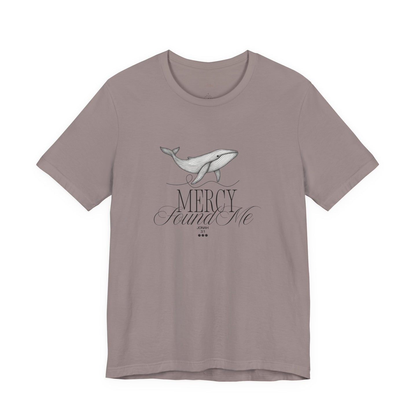 Mercy Found Me Shirt | Jonah 3:1