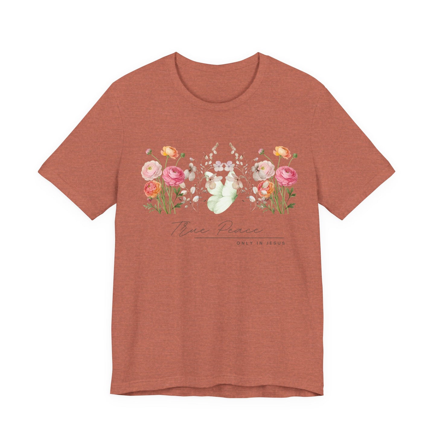 True Peace Only in Jesus Shirt, Christian Floral T Shirt for Women