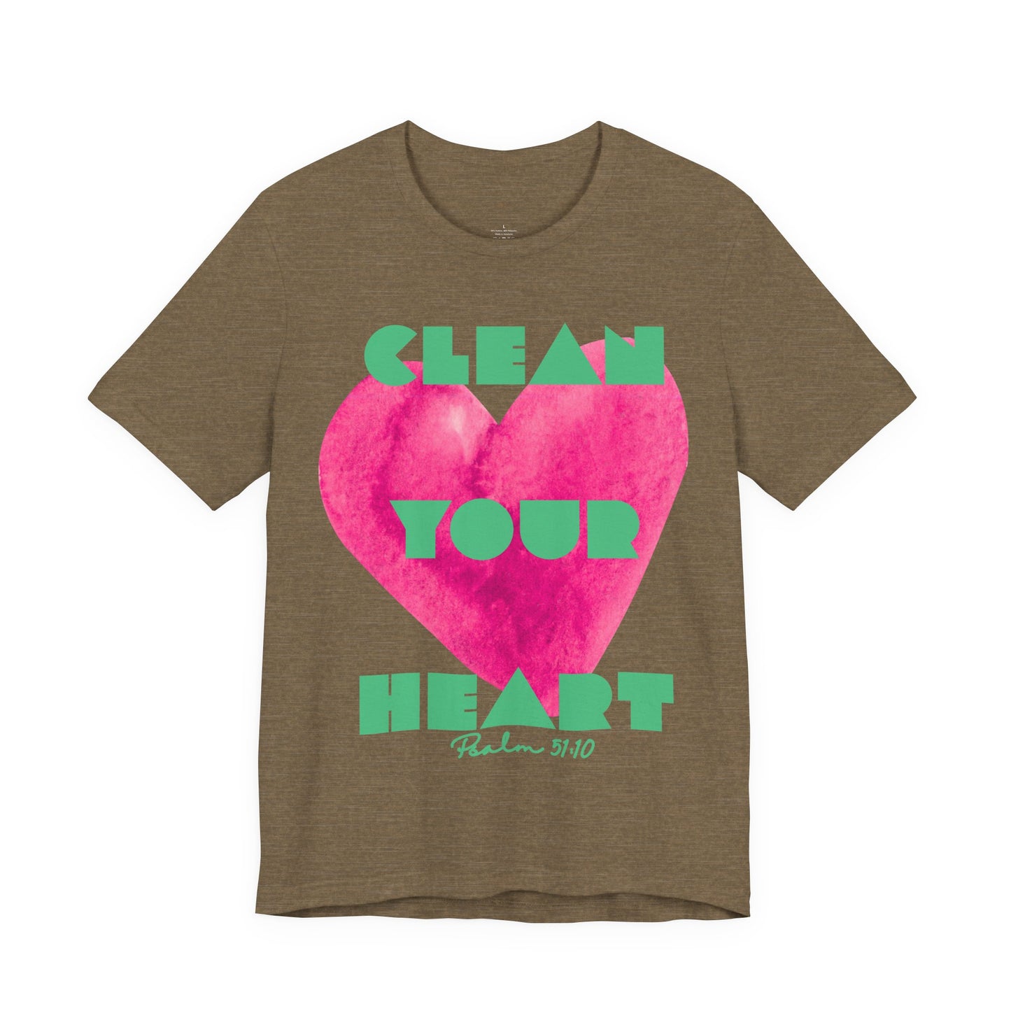 Clean Your Heart Woman tee Psalm 51:10 Christian Shirt