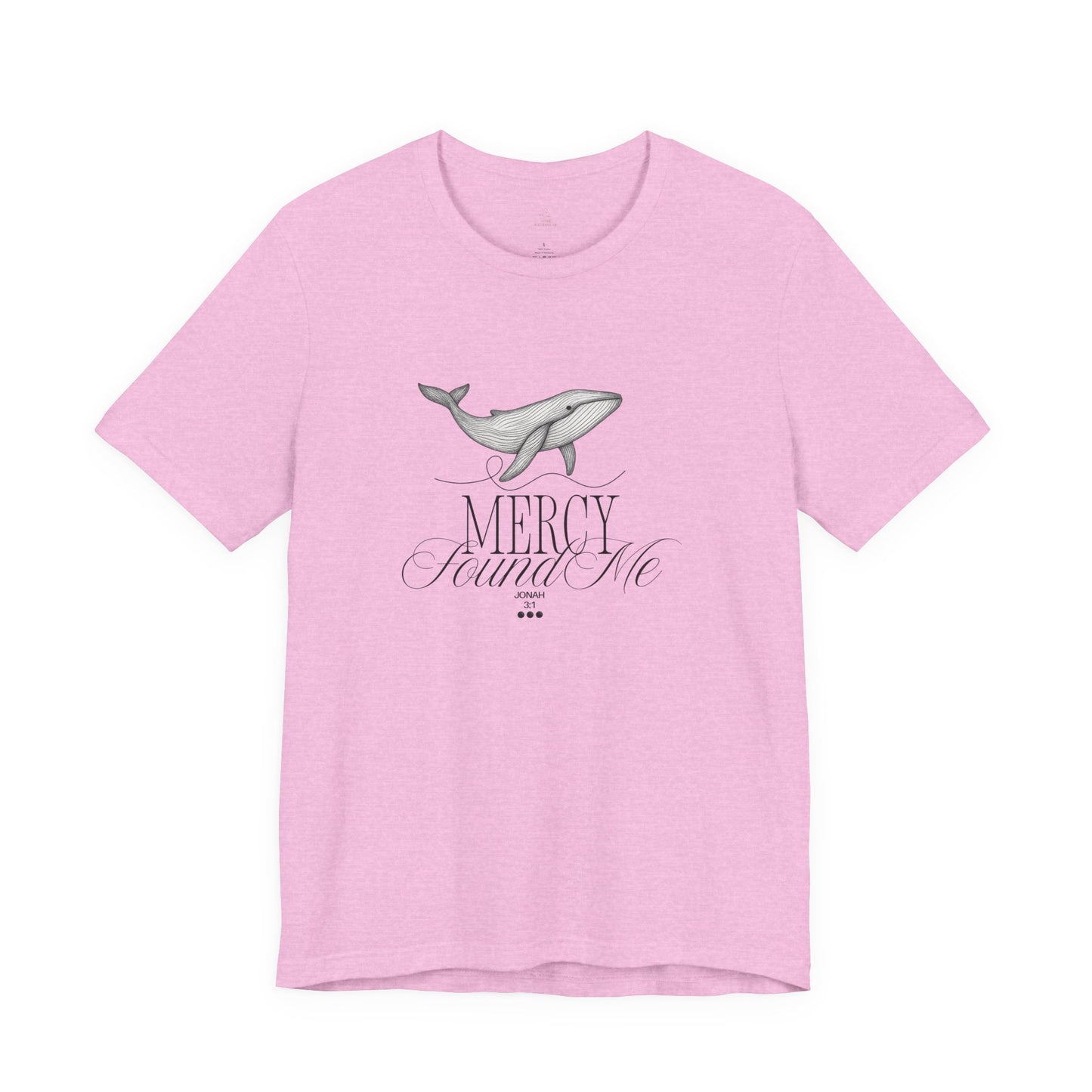 Mercy Found Me Shirt | Jonah 3:1