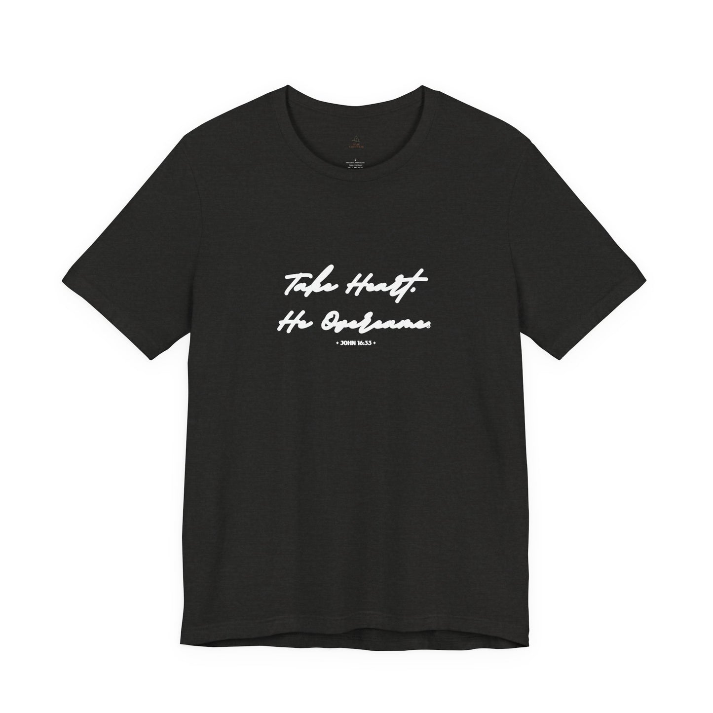 Take Heart He Overcame Shirt, Christian T-Shirt