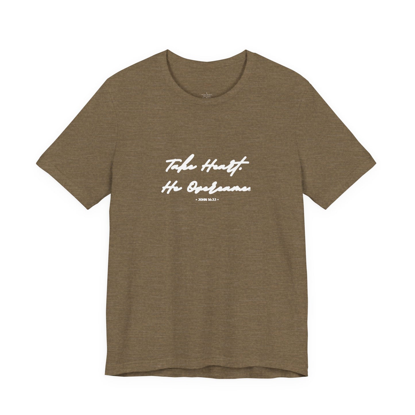 Take Heart He Overcame Shirt, Christian T-Shirt