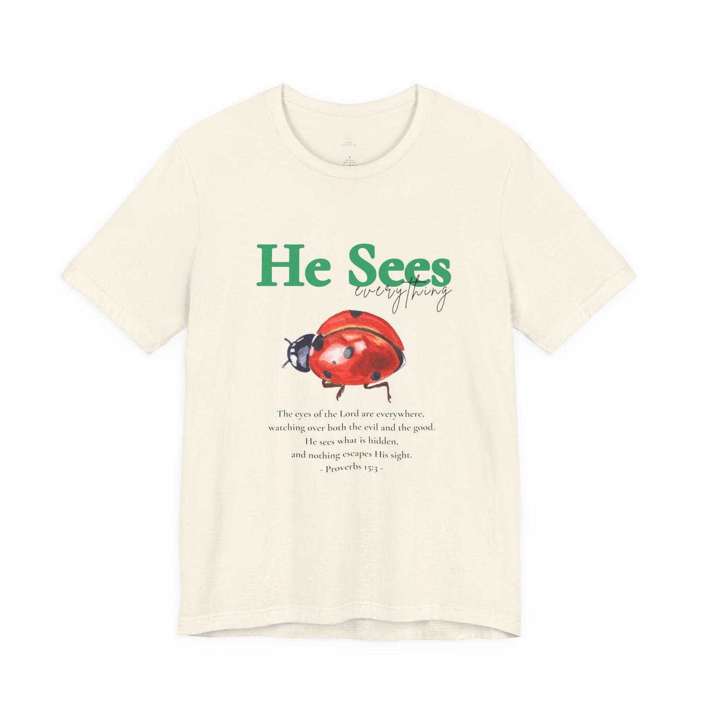 He Sees Ladybug Tee - Christian Woman