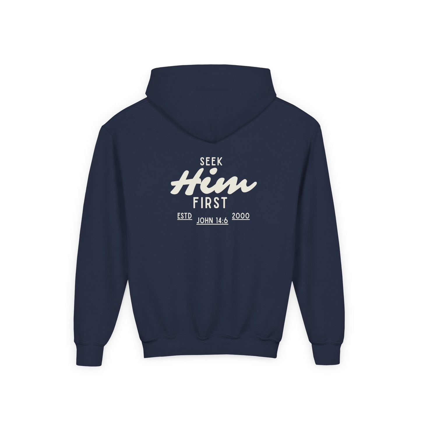 Seek Him First Man Christian Hoodie | John 14:6 Bible Verse Sweatshirt