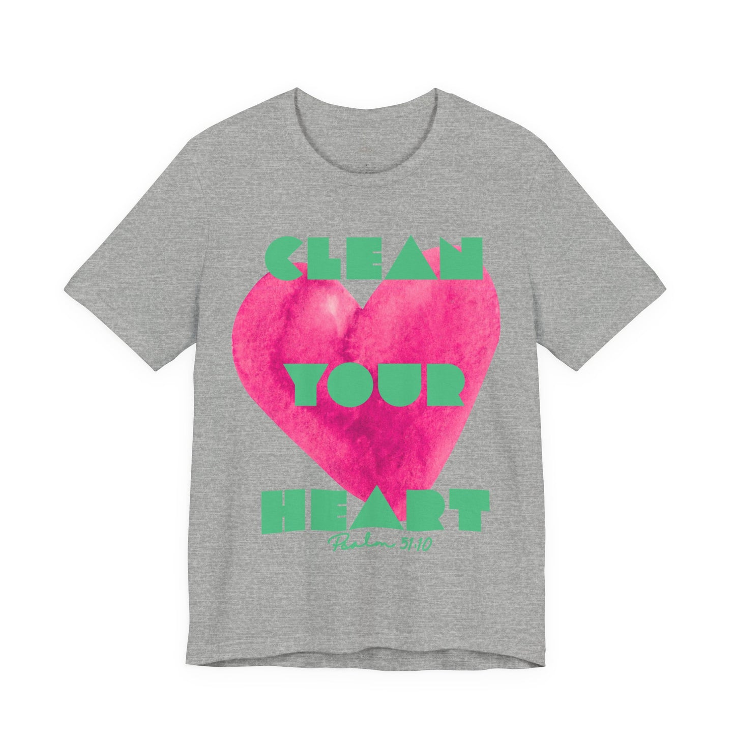 Clean Your Heart Woman tee Psalm 51:10 Christian Shirt