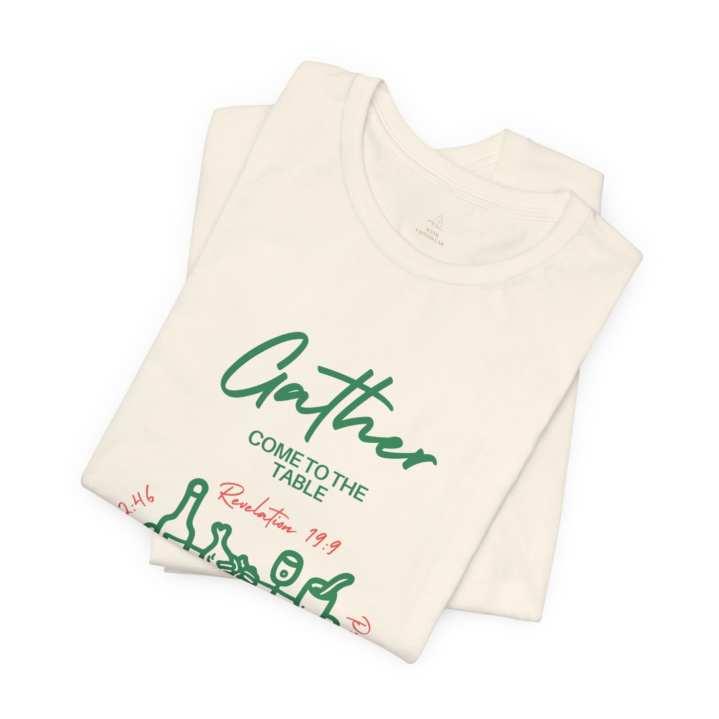 Gather Come to the Table Faith Tee |